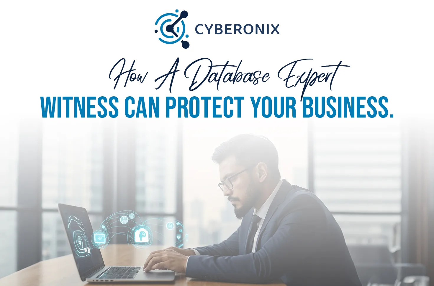 How A Database Expert Witness Can Protect Your Business